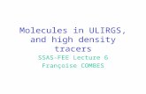 Molecules in ULIRGS, and high density tracers SSAS-FEE Lecture 6 Françoise COMBES.