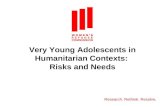 Very Young Adolescents in Humanitarian Contexts: Risks and Needs Research. Rethink. Resolve.