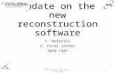 Update on the new reconstruction software F. Noferini E. Fermi center INFN CNAF EEE Analysis Meeting - 14/09/20151.
