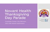 Novant Health Thanksgiving Day Parade Charlotte Center City Partners 2015 IDA Award Submission.
