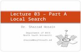Dr. Shazzad Hosain Department of EECS North South Universtiy shazzad@northsouth.edu Lecture 03 – Part A Local Search.
