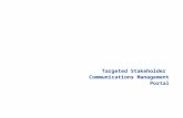 Targeted Stakeholder Communications Management Portal.