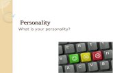 Personality What is your personality?. What are the ideas about personality? Psychoanalytic Humanistic Trait Social cognitive The self.