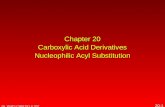 Dr. Wolf's CHM 201 & 202 20-1 Chapter 20 Carboxylic Acid Derivatives Nucleophilic Acyl Substitution.