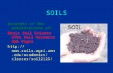 SOILS Excerpts of the presentations of: Basic Soil Science &The Soil Resource Web Pages . edu/academics/classes/s oil2125