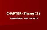 CHAPTER-Three(3) MANAGEMENT AND SOCIETY MANAGEMENT AND SOCIETY.