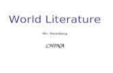 World Literature Mr. Nurenberg CHINA. China is the largest country in the world by population (about 1.5 billion people!) and is one of the five largest.