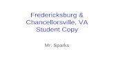 Fredericksburg & Chancellorsville, VA Student Copy Mr. Sparks.