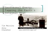 Geothermal Energy, Tapping the Earth’s Internal Heat Tim Mervine Anna Chandler .
