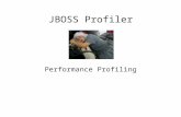 JBOSS Profiler Performance Profiling. Contents ● Motivation – The problem ● Profiling ● Profiling Tools ● Java and Profiling ● JBoss Profiler ● Example.