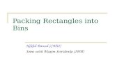 Packing Rectangles into Bins Nikhil Bansal (CMU) Joint with Maxim Sviridenko (IBM)