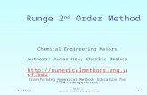 10/20/2015  1 Runge 2 nd Order Method Chemical Engineering Majors Authors: Autar Kaw, Charlie Barker .