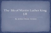 By: Jordan Chasse Scruton. 1929: Martin Luther King, Jr. was born in Atlanta to teacher Alberta King and to Baptist minister Michael Luther King. 1948: