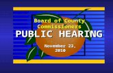 Board of County Commissioners PUBLIC HEARING November 23, 2010.