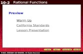 10-2 Rational Functions Warm Up Warm Up Lesson Presentation Lesson Presentation California Standards California StandardsPreview.