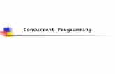 Concurrent Programming. Concurrency  Concurrency means for a program to have multiple paths of execution running at (almost) the same time. Examples: