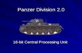 Panzer Division 2.0 16-bit Central Processing Unit.
