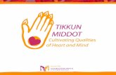 GOAL/MISSION FOR TIKKUN MIDDOT PROJECT:  To enhance the meaning and purpose of our individual AND our communal relationships through the practice of.