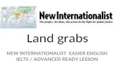 Land grabs NEW INTERNATIONALIST EASIER ENGLISH IELTS / ADVANCED READY LESSON.