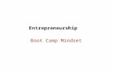 Entrepreneurship Boot Camp Mindset. Do entrepreneurs think differently? What is this “outside the box” all about? Is outside the box for real? Question.