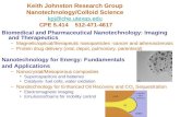 Keith Johnston Research Group Nanotechnology/Colloid Science kpj@che.utexas.edu CPE 5.414 512-471-4617 kpj@che.utexas.edu Biomedical and Pharmaceutical.