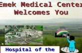 Emek Medical Center Welcomes You Hospital of the North.