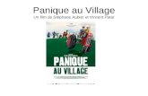 Panique au Village Un film de Stéphane Aubier et Vincent Patar.