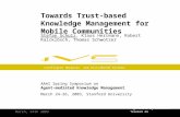 *sponsored by Deutsche Telekom AG Intelligent Networks and Distributed Systems Management* March, 24th 2003 Towards Trust-based Knowledge Management for.