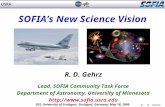 1 R. D. Gehrz DSI, University of Stuttgart, Stuttgart, Germany, May 18, 2009 SOFIA’s New Science Vision R. D. Gehrz Lead, SOFIA Community Task Force Department.