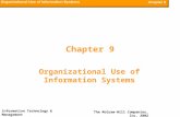 The McGraw-Hill Companies, Inc. 2002 Information Technology & Management 2 nd Edition, Thompson Cats-Baril Chapter 9 Organizational Use of Information.