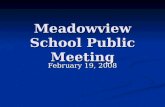 Meadowview School Public Meeting February 19, 2008.