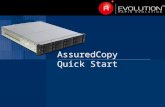 AssuredCopy Quick Start. Dot Hill Systems NDA Material AssuredCopy - Basic Facts Licensed feature Takes advantage of our snapshot technology  But does.