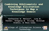 Katherine W. McCain*, June M. Verner, Gregory W. Hislop, William Evanco, & Vera Cole. College of Information Science & Technology Drexel University Combining.