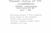 Present status of TTF-cryomodules short overview Bernd Petersen DESY MKS March, 7, 2005 Main design features of TESLA-cryomodules Design changes for XFEL-cryomodule.