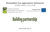 RomaNet Co-operation Network HUSK/ 0801/ 1.5.1/ 018 .
