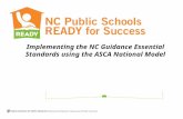 Implementing the NC Guidance Essential Standards using the ASCA National Model.