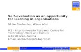21.10.20151seebacher@ifz.tugraz.at Self-evaluation as an opportunity for learning in organisations Ulrike Seebacher, Wilma Mert IFZ - Inter-University.