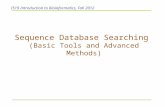 Sequence Database Searching (Basic Tools and Advanced Methods) I519 Introduction to Bioinformatics, Fall 2012.
