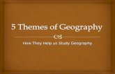 How They Help us Study Geography.  Gk. geographia "description of the earth's surface," from geo- "earth" + -graphia "description“ Geography: The study.