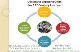 ENGAGING STUDENTS FOSTERING ACHIEVEMENT CULTIVATING 21st CENTURY GLOBAL SKILLS Designing Engaging Units for 21 st Century Learners Consider the 21st Century