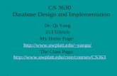 CS 3630 Database Design and Implementation Dr. Qi Yang 213 Ullrich My Home Page: yangq/ The Class Page: .