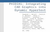 PHIDIAS: Integrating CAD Graphics into Dynamic Hypertext Raymond J. McCall, Patrick R. Bennett, Peter S. D'Oronzio, Jonathan L. Oswald, Frank M. Shipman,