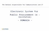 Electronic System for Public Procurement (e - licitatie) - ROMANIA - Electronic System for Public Procurement (e - licitatie) - ROMANIA - The General Inspectorate.