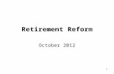 Retirement Reform October 2012 1. Section 1: The Problem Retirement Costs are Jacksonville’s Fiscal Cliff.