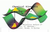 Chemical Kinetics CHAPTER 14 Chemistry: The Molecular Nature of Matter, 6 th edition By Jesperson, Brady, & Hyslop.