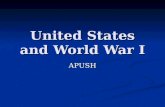 United States and World War I APUSH. Over There By George M. Cohan Verse Verse Johnnie get your gun, get your gun, get your gun, Take it on the run, on.