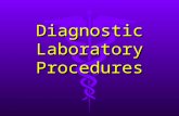 Diagnostic Laboratory Procedures. Agriculture, Food, and Natural Resource Standards Addressed AS.07.01. Design programs to prevent animal diseases, parasites.