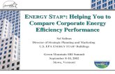 E NERGY S TAR ® : Helping You to Compare Corporate Energy Efficiency Performance Sol Salinas Director of Strategic Planning and Marketing U.S. EPA E NERGY.