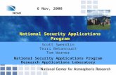 National Security Applications Program Scott Swerdlin Terri Betancourt Tom Warner National Security Applications Program Research Applications Laboratory.