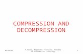 COMPRESSION AND DECOMPRESSION 10/22/20151 A.Aruna, Assistant Professor, Faculty of Information Technology.